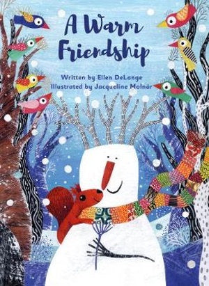 CHILDREN BOOK A Warm Friendship