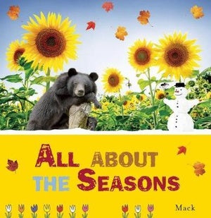 CHILDREN BOOK All About the Seasons