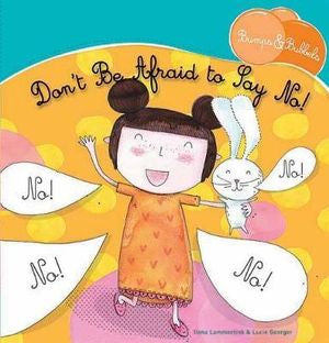 CHILDREN BOOK Don't Be Afraid to Say No!
