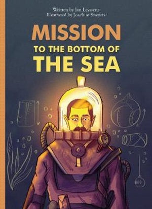 CHILDREN BOOK Mission to the Bottom of the Sea