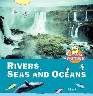 CHILDREN BOOK Rivers, Seas and Oceans