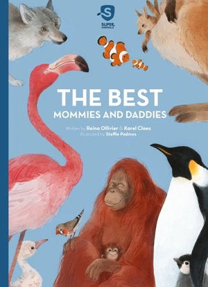 CHILDREN BOOK The Best Mommies and Daddies