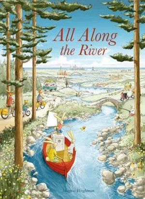 CHILDREN BOOK All Along the River