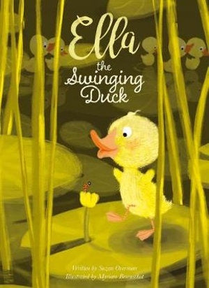 CHILDREN BOOK Ella the Swinging Duck