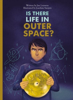 CHILDREN BOOK Is There Life in the Universe?