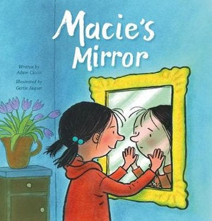 CHILDREN BOOK Macie's Mirror
