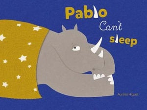 CHILDREN BOOK Pablo Can't Sleep